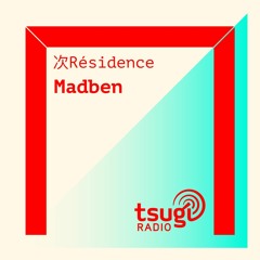 [DJ SET] Madben - S04E05 (Fevrier 2020)