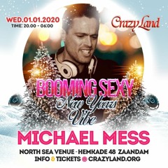 Michael Mess Mix Booming Sexy New Years Vibe 2019/2020