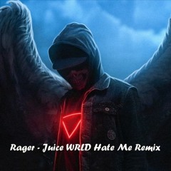 Bass Music Repost | Juice WRLD - Hate Me (Rager Remix) [Free Download]