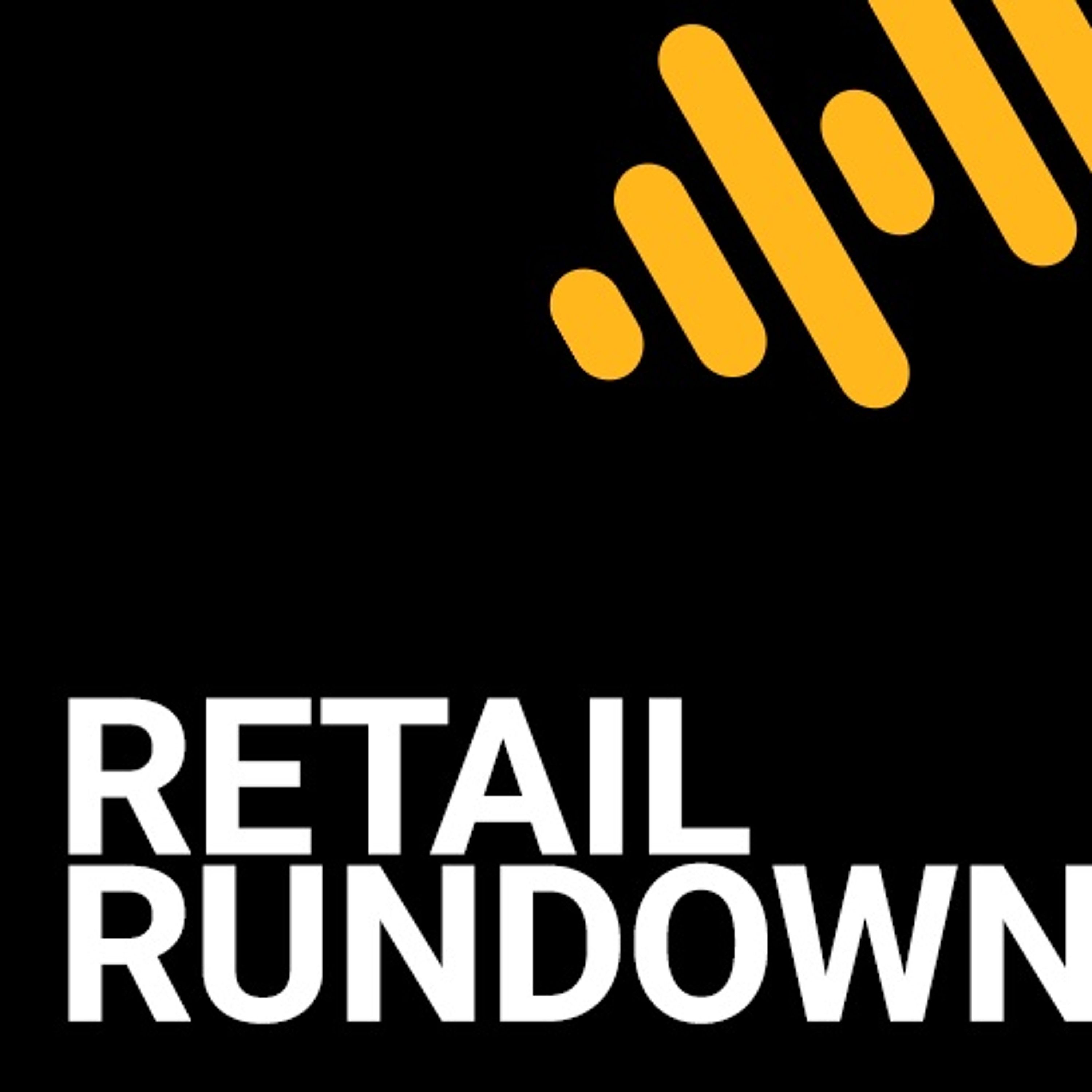 Retail Rundown - Feb 3, 2020 - with guests Laura Heller and Ricardo Belmar