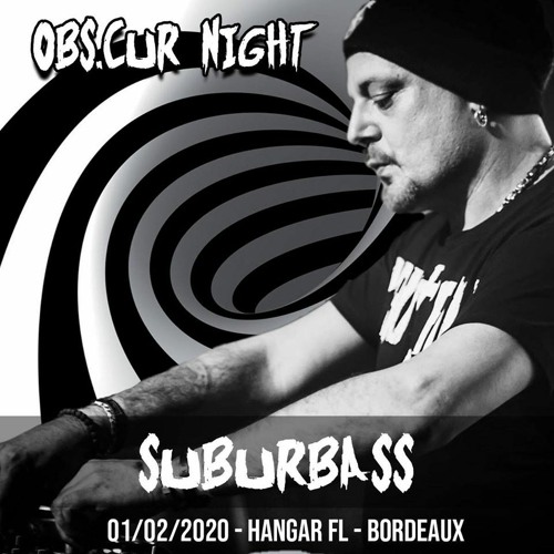 Suburbass @ Obscur Night - Hangar FL - Bordeaux 01 - 02 - 2020