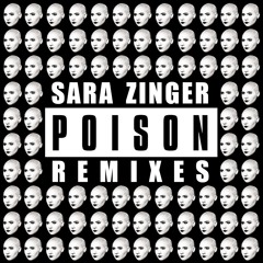 Sara Zinger - Poison (Sigmar Remix)