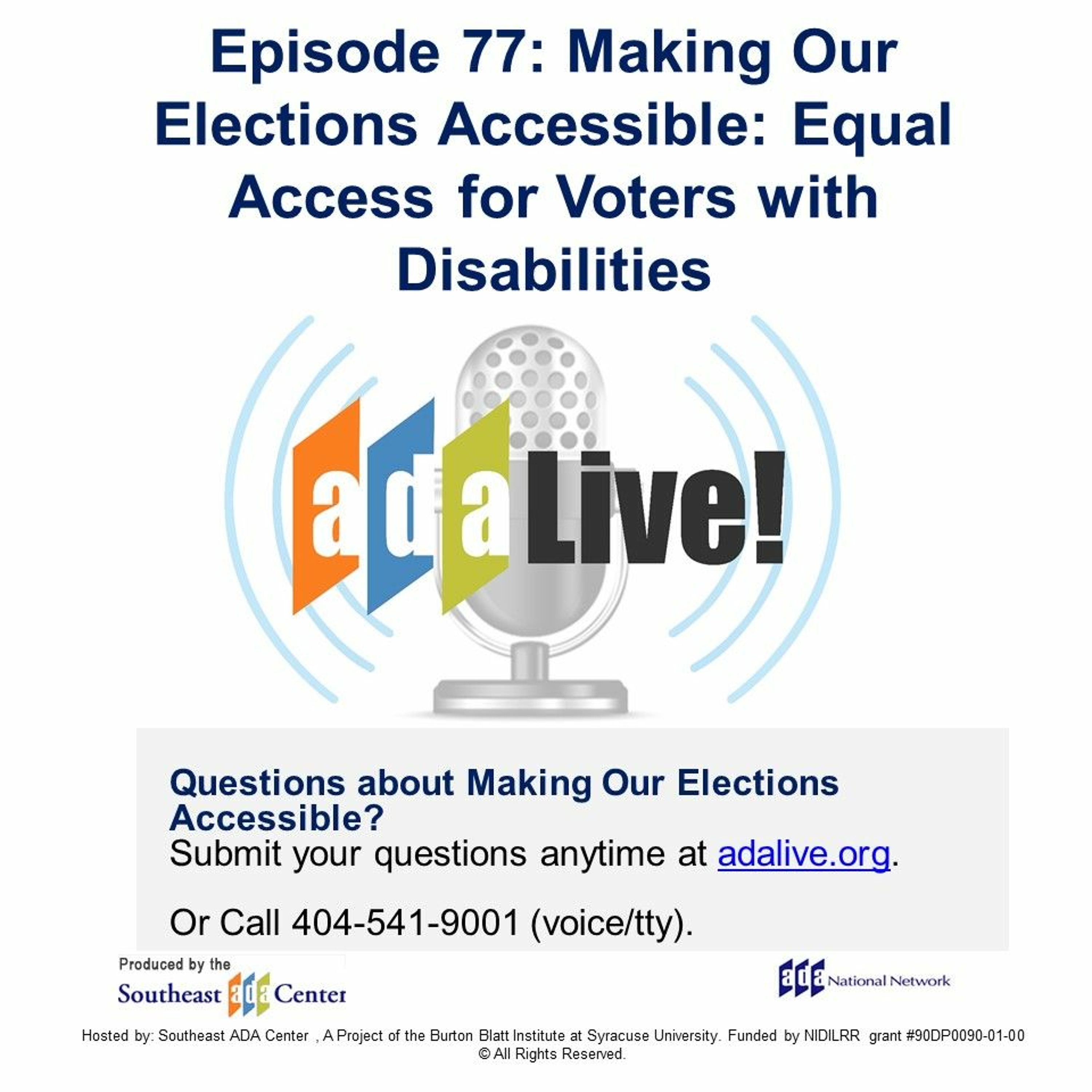 Episode 77: Making Our Elections Accessible: Equal Access for Voters with Disabilities episode artwork