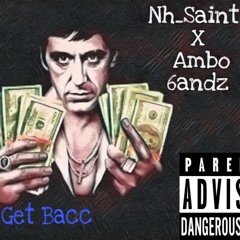 Nh_Saint X Ambo 6andz - Get Bacc