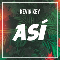 Kevin Key  - Asi