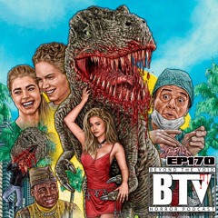BTV Ep170 Ridiculosaurs! Carnosaur (1993) & Tammy and the T-Rex (1994) Reviews 2_3_20