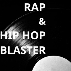 Rap & Hip Hop Blaster