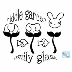 Emily Glass - Riddle Garden (UNSLMX008)