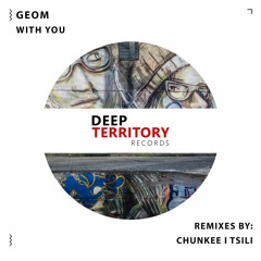 GeoM - With You (Original Mix)