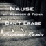 Nause feat. Rebecca & Fiona - Can't Erase (2Sxmmer Remix)