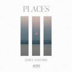 James Hayford - Places EP