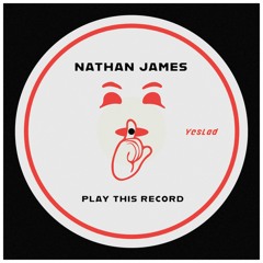 Nathan James - Play This Record