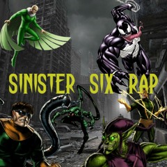 Sinister Six Rap (Marvel Song)