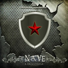 ((N.A.V.E))  ((A DRAGONESA))