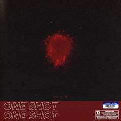 ONE SHOT