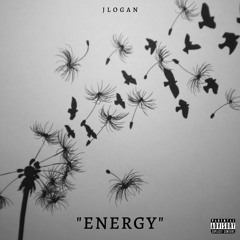 Jlogan- "Energy"