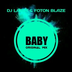 Dj Laert & Foton Blaze - Baby (Original Mix) afro house