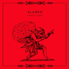 Glanko - Vague Hope