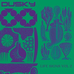 Dusky - Life Signs Vol. 2 (RB089)