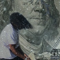NO TIME PT 1