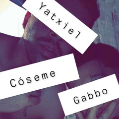 Gabbo Ft. Yatxiel - Cóseme (Cover)