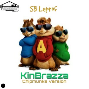 KinBrazza_( Chipmunks version )