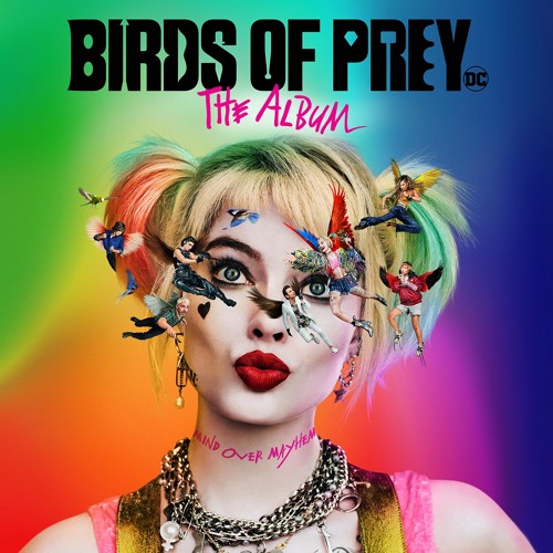 Stream Sherin Atya  Listen to birds of prey soundtrack❤💙💜💛💚 playlist  online for free on SoundCloud