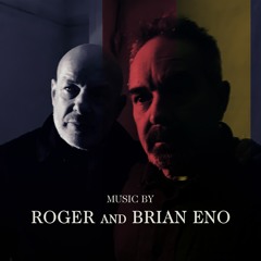 Music by Roger and Brian Eno