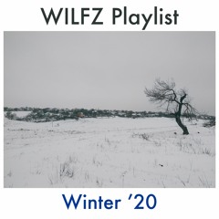 WILFZ Playlist Winter 2020