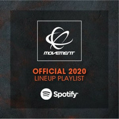 Movement 2020 Official Playlist