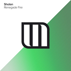 SHOLAN - Renegade Fire