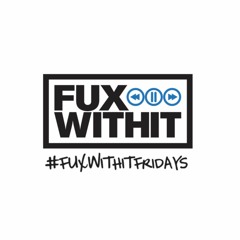 FUXWITHITFRIDAYS - 312
