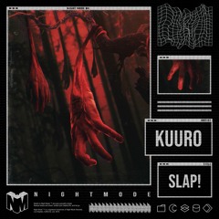 KUURO - Slap!
