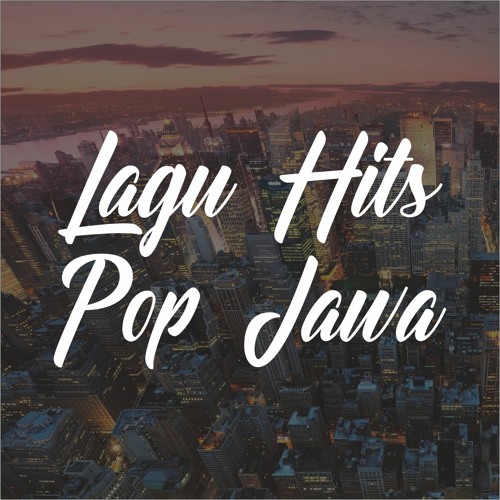 Stream ESPROJECT | Listen to Lagu Hits Pop Jawa Terpopuler playlist online  for free on SoundCloud