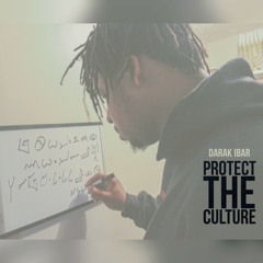 Protect The Culture (Freestyle)