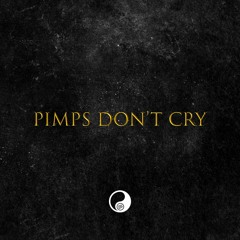 Pimps Don't Cry