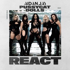 React - Pussycat Dolls (AidanJay Bootleg)