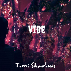 Vibe (Slowed Reverb)