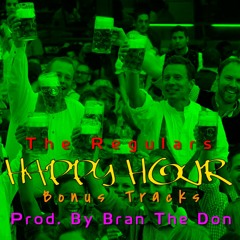 The Regulars - Happy Hour (Bonus Tracks)