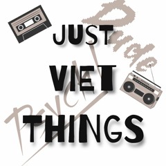 just viet things :)