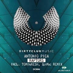 Antonio Pica - Raptors (GuyMac Remix)