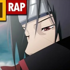 RAP - A HISTORIA DE ITACHI (Naruto) SADHITS