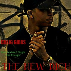 Craig Gibbs - "Had Enough"