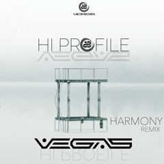 Hi Profile - Harmony (Vegas (Brazil) Remix)
