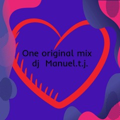 One - original mix - dj Manuel.t.j.