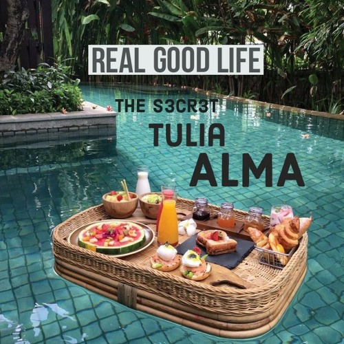 "Real Good Life" with Tulia and Alma (Prod. Certibeats)