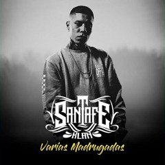 Santa Fe Klan | Varias Madrugadas