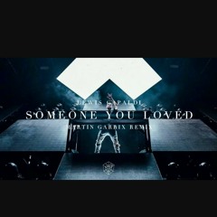 Lewis Capaldi - Someone You Loved - Martin Garrix Remix