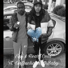 Skii x Heart Cold ft. Untouchable5thBaby