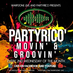 Movin' & Groovin' part II  PartyRico